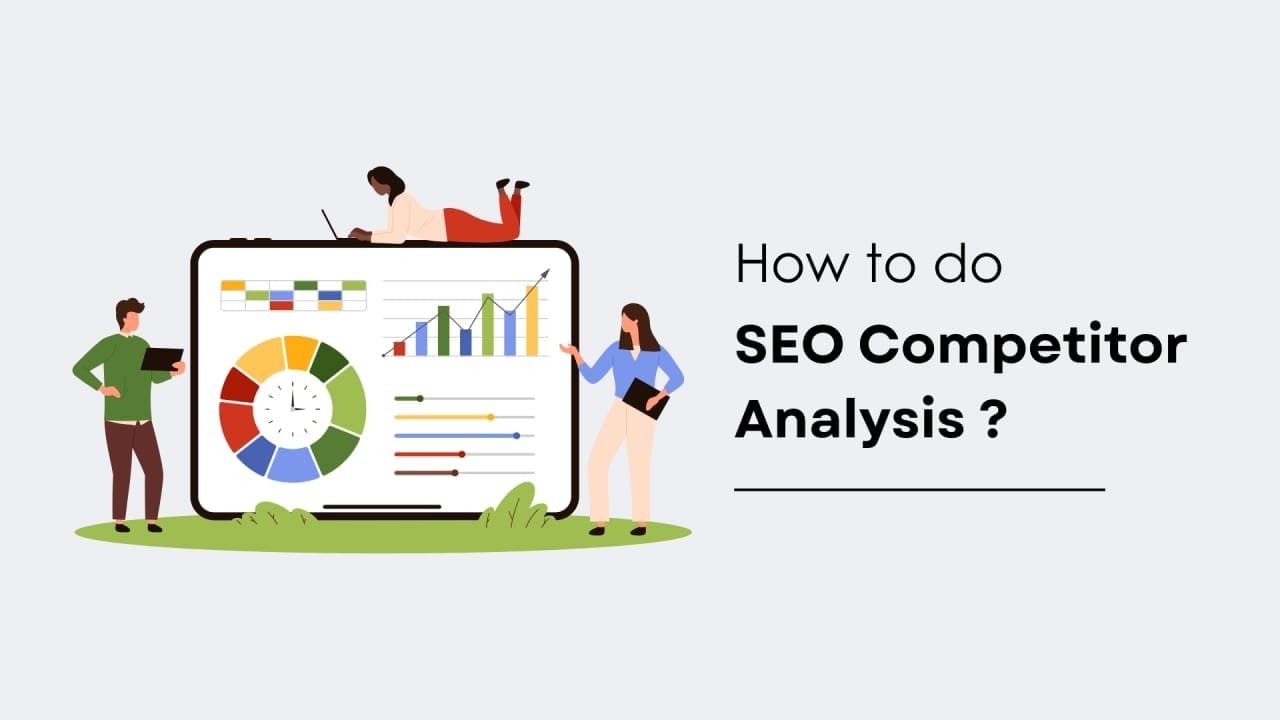 SEO Competitor Analysis: Boost Your Online Presence