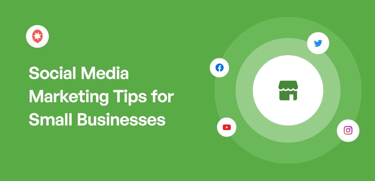Social Media Marketing Strategies for Small Businesses